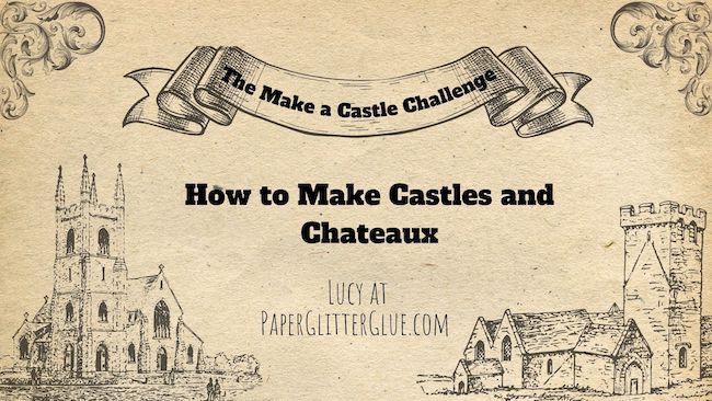 How to make a castle challenge
