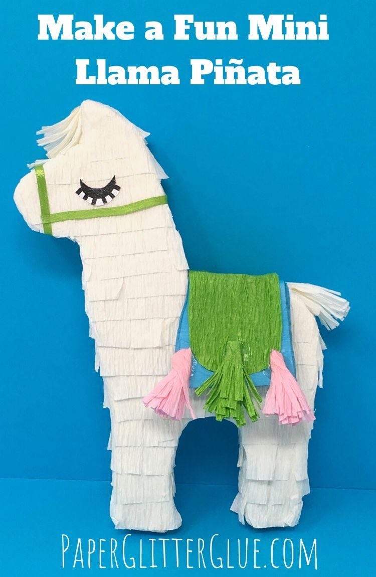 DIY Mini Llama Piñata - How to Make the Cutest Little Llama Piñata - Paper  Glitter Glue