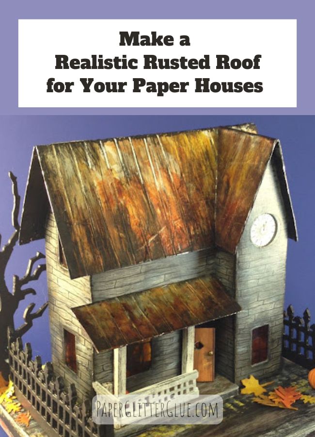 Rusted Roof on paper house