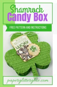 Shamrock Candy Box or treat box free pattern and DIY instructions
