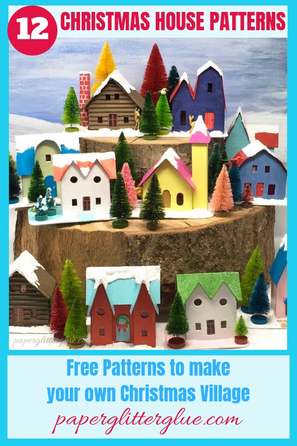 12 Putz Houses to make to decorate your Christmas tree or make a Christmas village