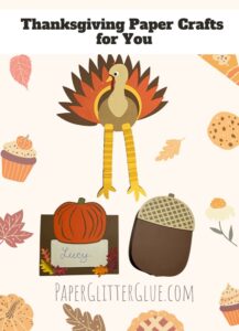3 papercrafts - turkey, acorn box, pumpkin place card