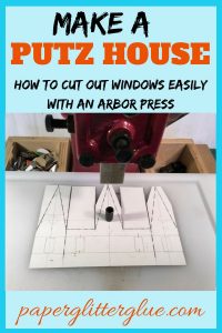 How to Make a Putz House - Windows Tutorial - Paper Glitter Glue